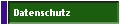 Datenschutz